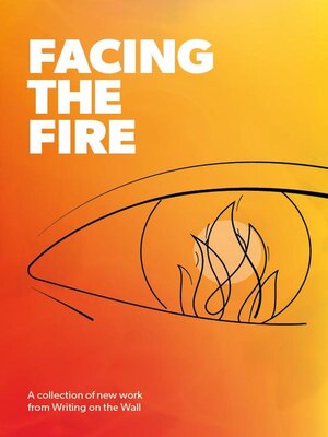 cover image of Facing the Fire